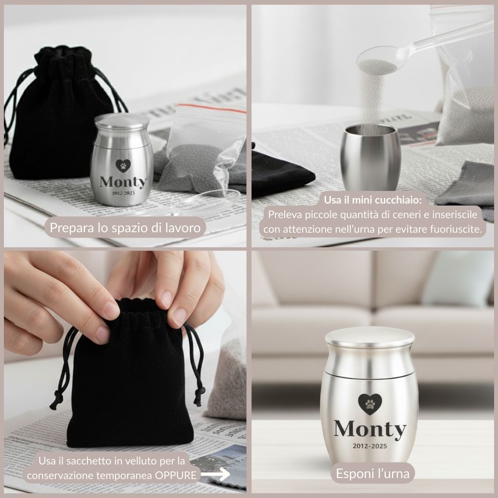 Guida illustrata in quattro pannelli che mostra come riempire una piccola urna ricordo argentata per un animale di nome 'Monty' utilizzando un cucchiaino e riponendola in un sacchetto di velluto